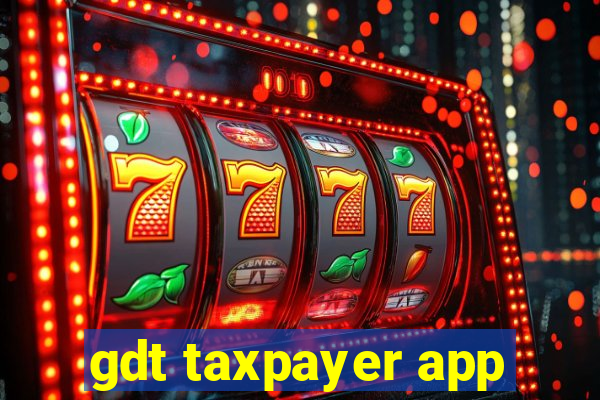 gdt taxpayer app