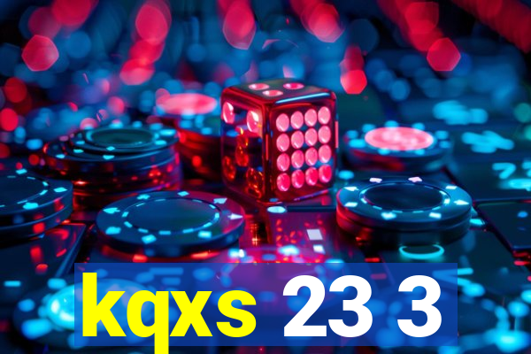 kqxs 23 3