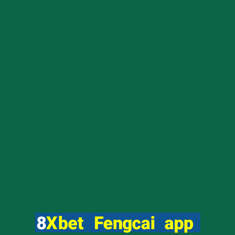 8Xbet Fengcai app Tải về