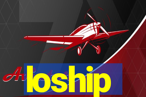 loship