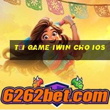 tai game iwin cho ios