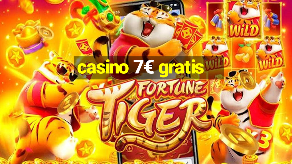 casino 7€ gratis