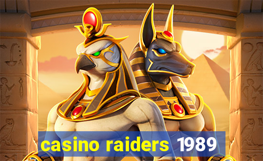 casino raiders 1989