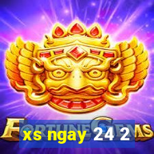 xs ngay 24 2