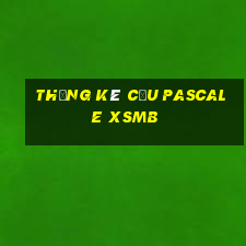 thống kê cầu pascale xsmb