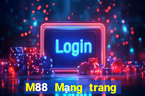 M88 Mạng trang wed Việt nam Đông Triều