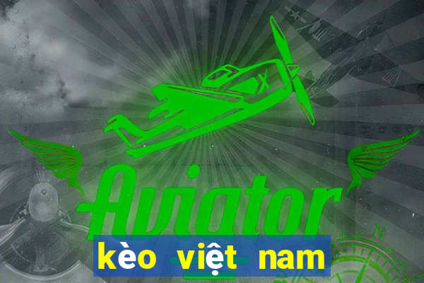 kèo việt nam nhật bản