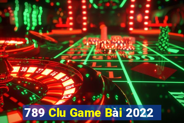 789 Clu Game Bài 2022