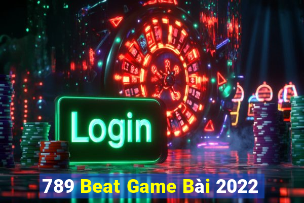 789 Beat Game Bài 2022