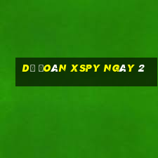 Dự đoán XSPY ngày 2