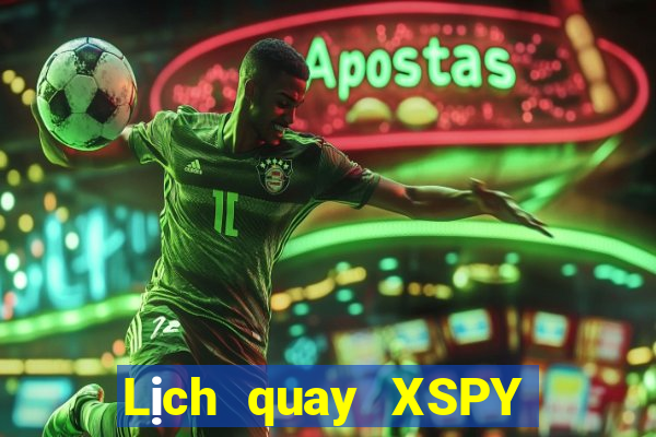 Lịch quay XSPY ngày 8