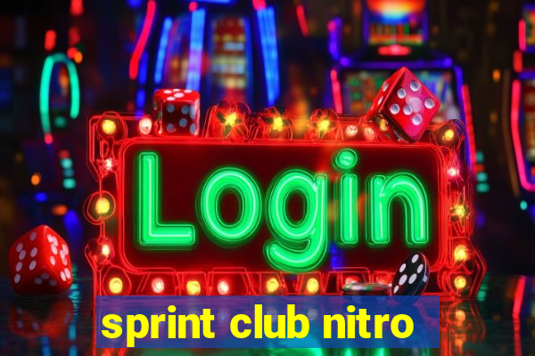 sprint club nitro