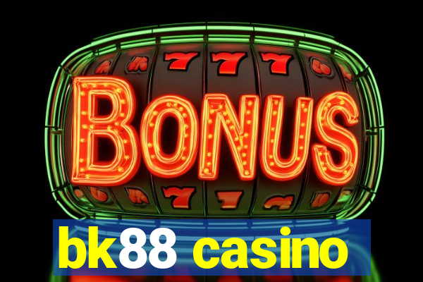 bk88 casino