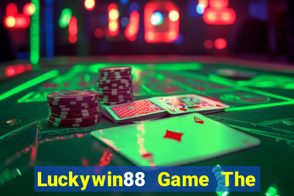 Luckywin88 Game The Bài Hack