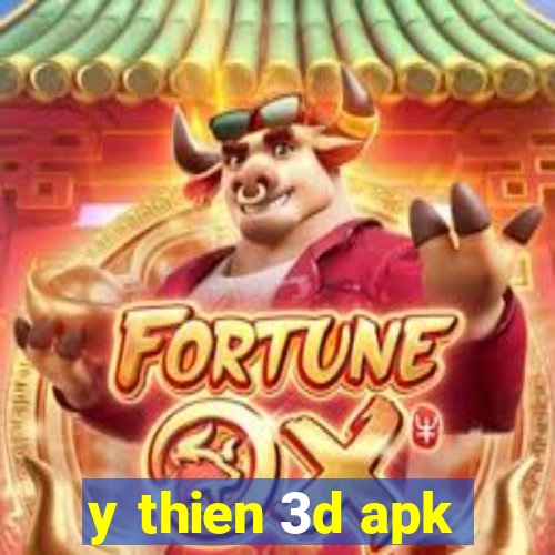 y thien 3d apk