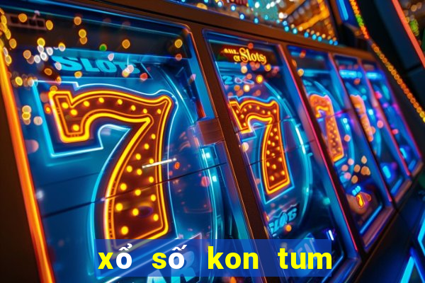 xổ số kon tum 24 tháng 3 năm 2024