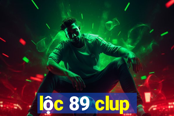 lộc 89 clup