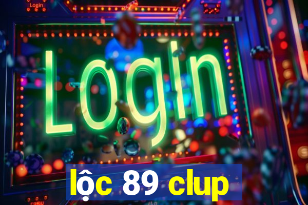 lộc 89 clup