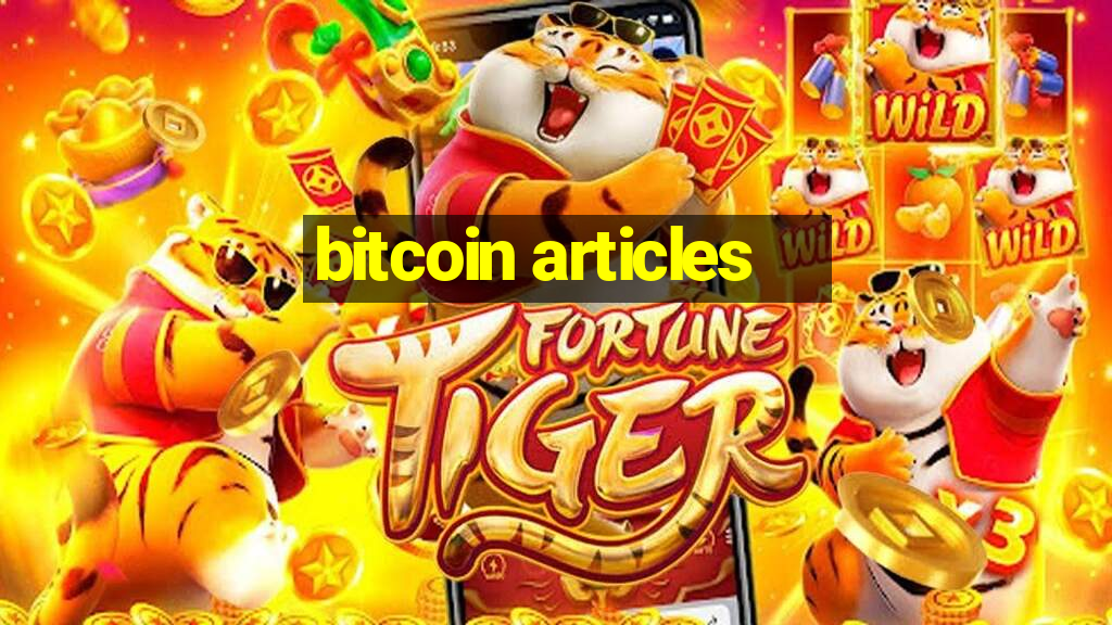 bitcoin articles