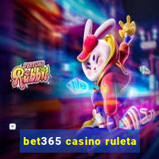 bet365 casino ruleta