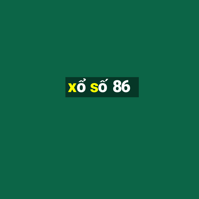 xổ số 86