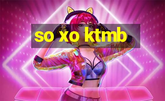 so xo ktmb