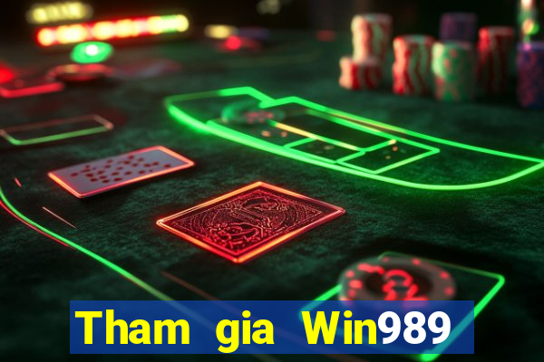 Tham gia Win989 Tặng 888k