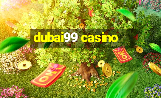 dubai99 casino