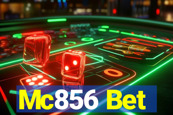 Mc856 Bet