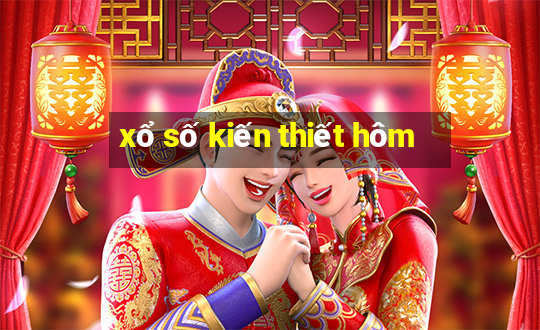 xổ số kiến thiết hôm