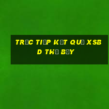 Trực tiếp kết quả XSBD thứ bảy