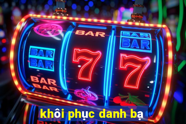 khôi phục danh bạ