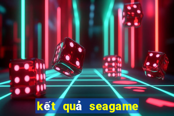 kết quả seagame 31 bóng đá nam