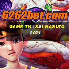 game thẻ bài naruto 2021