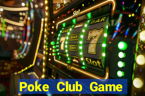 Poke Club Game Bài Liêng Online