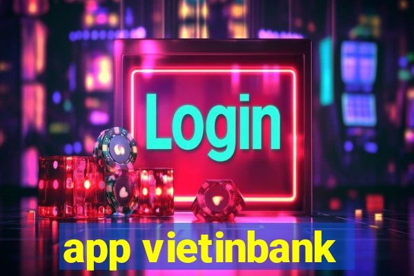 app vietinbank