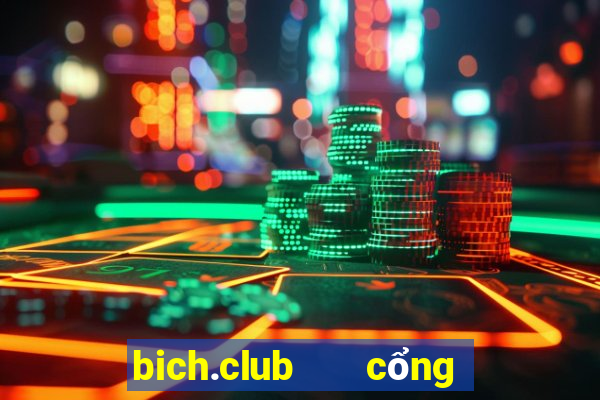 bich.club   cổng game quốc tế