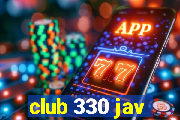 club 330 jav