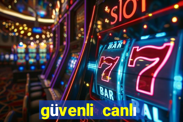 güvenli canlı casino siteleri