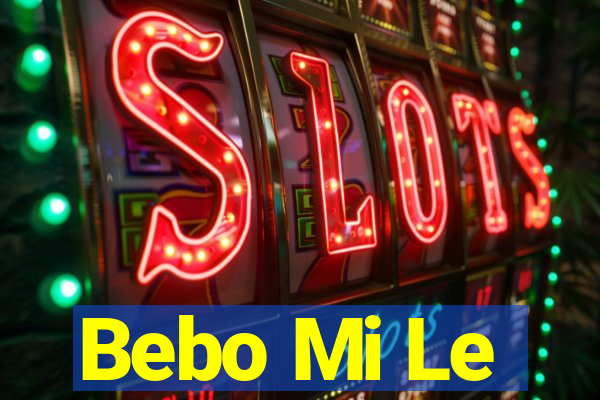 Bebo Mi Le