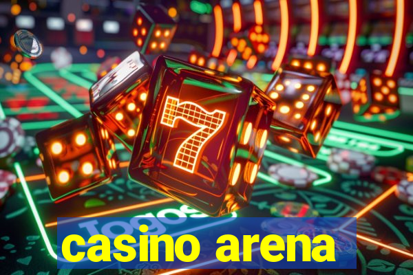 casino arena