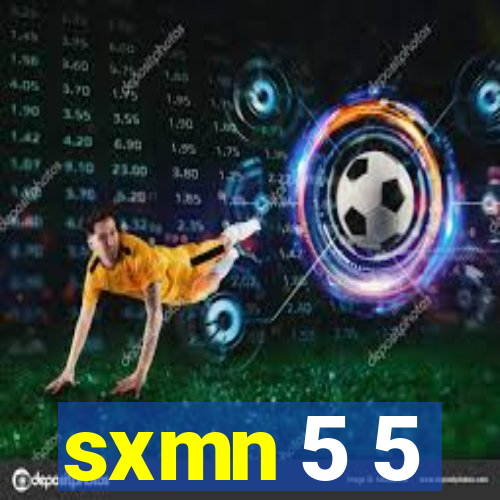 sxmn 5 5