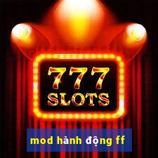 mod hành động ff