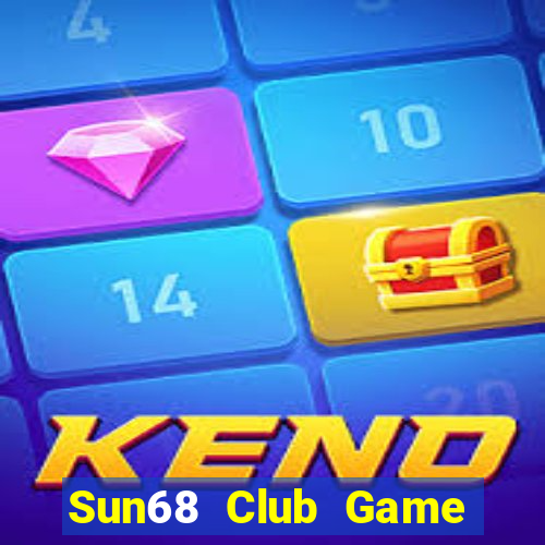 Sun68 Club Game Bài Vip Club Đổi Thưởng