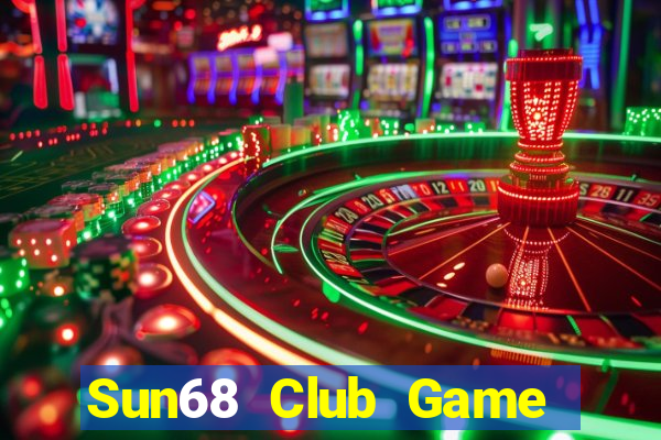 Sun68 Club Game Bài Vip Club Đổi Thưởng