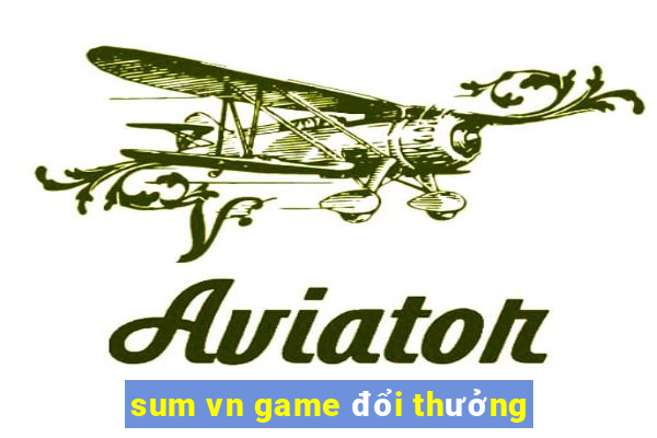 sum vn game đổi thưởng