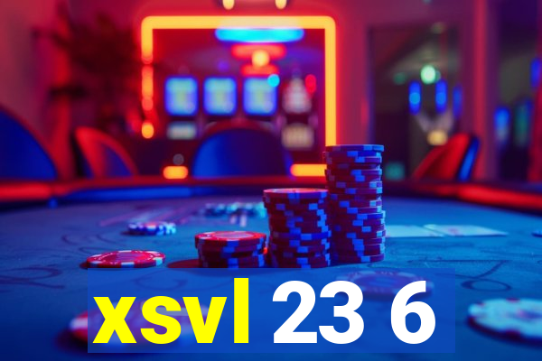 xsvl 23 6