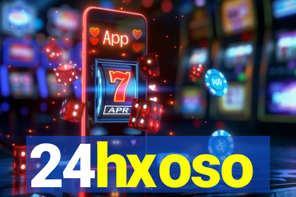 24hxoso