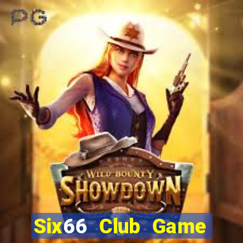 Six66 Club Game Bài Vui