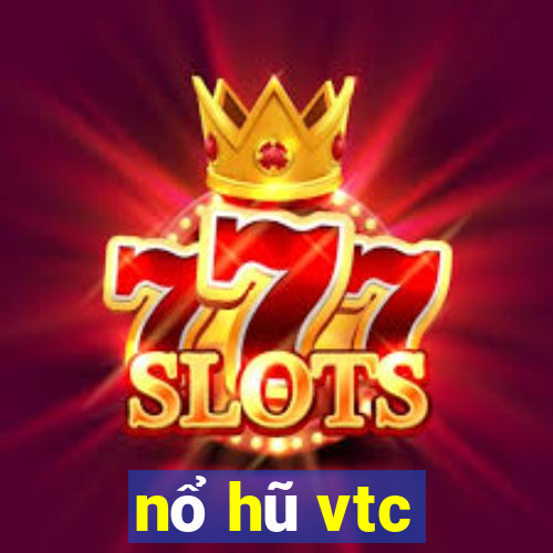 nổ hũ vtc